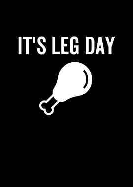 Its Leg Day