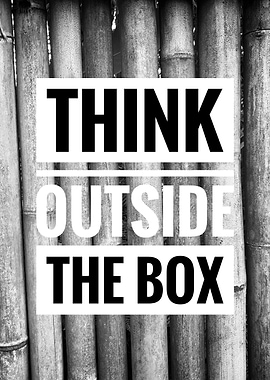 Think outside the box