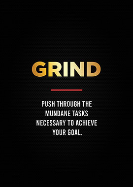 grind motivational
