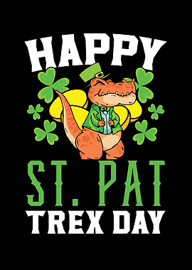 Happy St Pat Trex Day