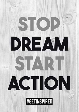 Stop Dream Start Action