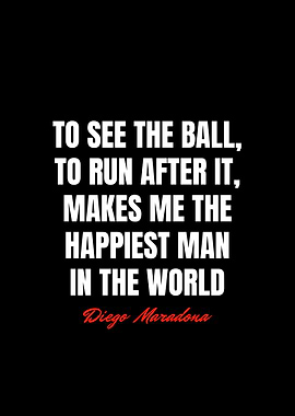Diego Maradona Quotes