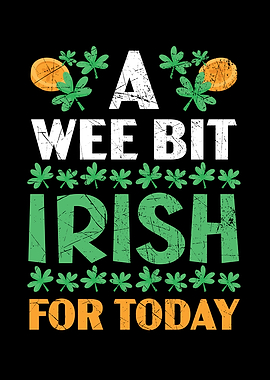 A Wee But Irish For Today