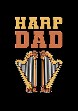 Harp Dad Harpist Dad