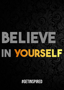 Believe in Yourself