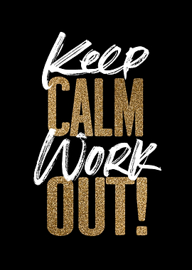 Keep Calm Work Out