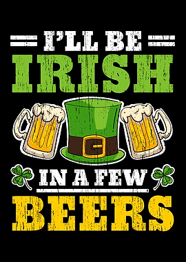 Irish In A Few Beers