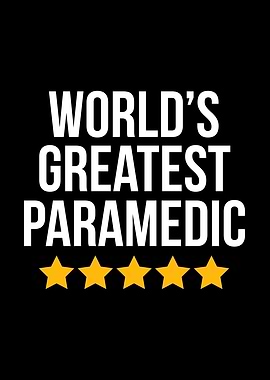 Worlds Greatest Paramedic
