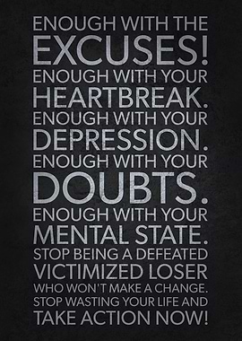 Enough With The Excuses