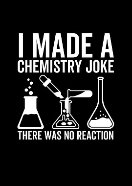 I Made a Chemistry Joke