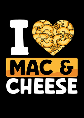I love mac and cheese