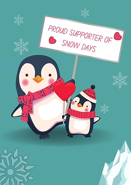 Supporter Of Snow Days