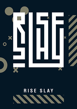 Simple Rise Slay Art