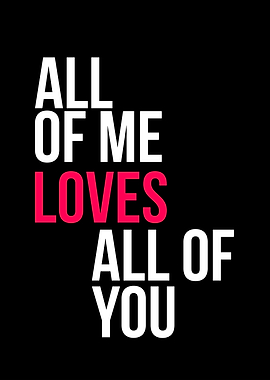 all of me love all of you