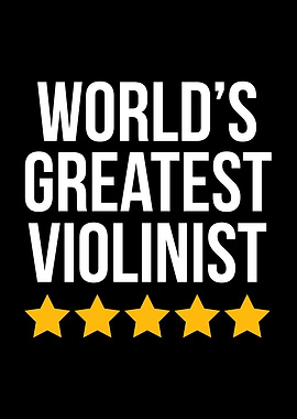 Worlds Greatest Violinist