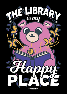 The Library Is My Happy Pl