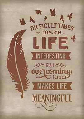 Make life meaningful