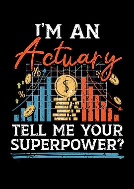 Im An Actuary