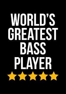 Worlds Greatest Bass