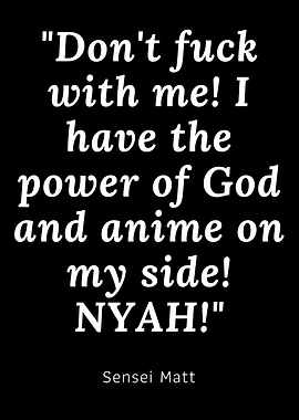 God and anime on my side