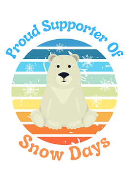 Supporter Of Snow Days