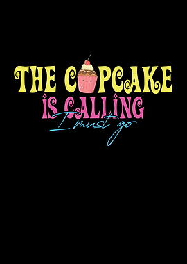 The Cupcake Is Calling