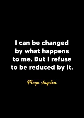 Maya Angelou quote