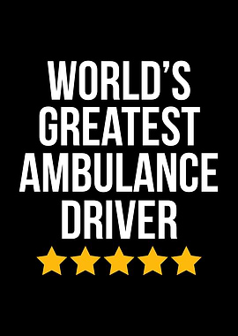 Worlds Greatest Ambulance