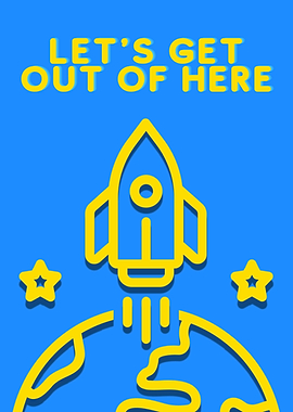 Lets get out of here