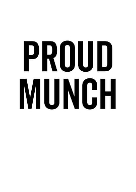 Proud Munch
