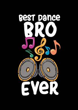 Best Dance Bro Ever
