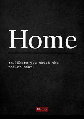 Funny Definition Home