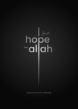 i just hope in allah
