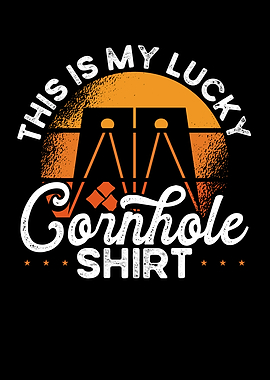 This is my lucky cornhole