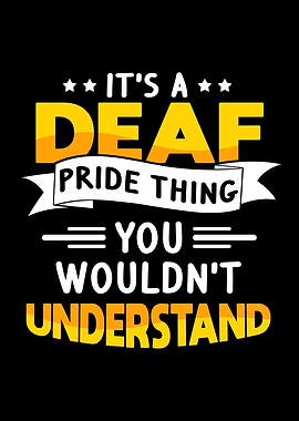 Deaf Pride Funny ASL