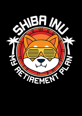 Shiba Inu My Retirement