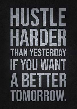 Hustle Harder