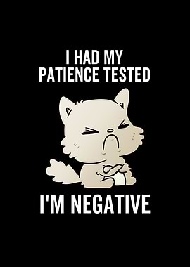 I Had My Patience Tested