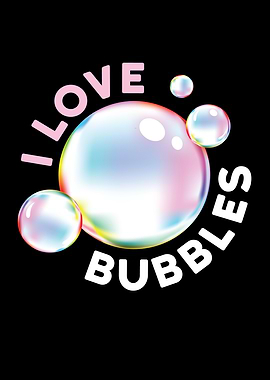 I Love Bubbles Soap