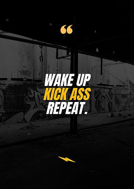 Kick Ass Positive Quote