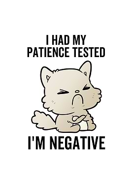 I Had My Patience Tested