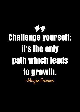 Morgan Freeman quote