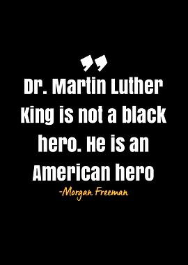 Morgan Freeman quote