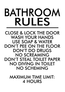 BATHROOM RULES FUNNY WHITE