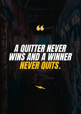 Never Quit Motivate Quote