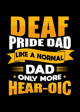 Deaf Pride Dad ASL