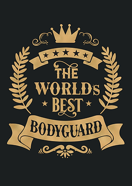 World Best Bodyguard