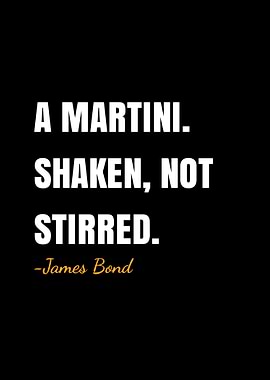 James Bond quote