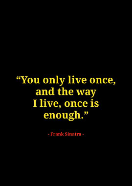 Frank Sinatra quotes