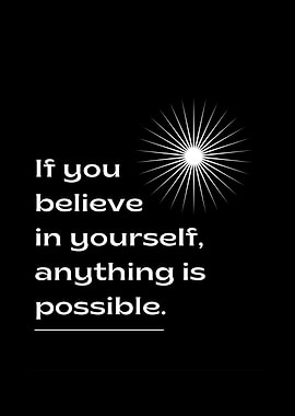 Believe in yourself